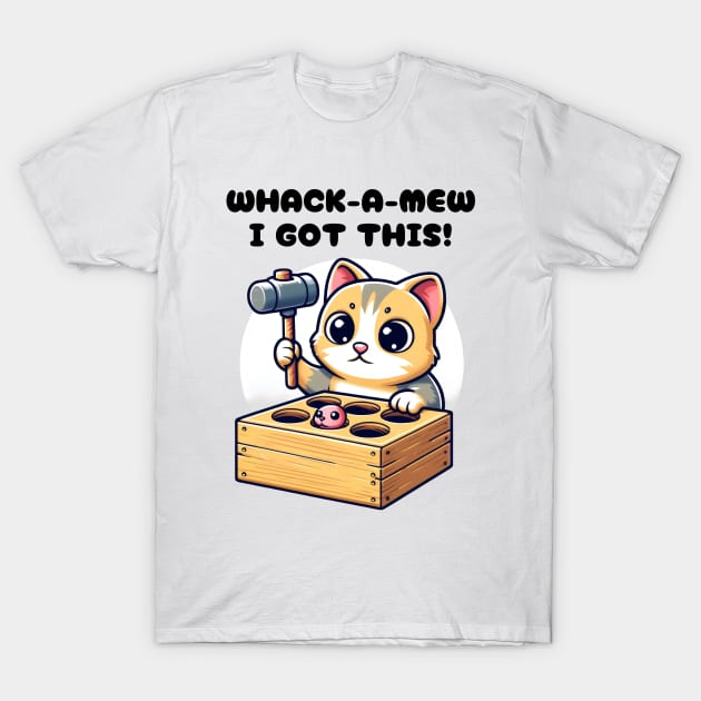 Classic Whack-A-Mew Kitten Toy Hammer Game Cute Cat Humor T-Shirt by Willie Biz Merch